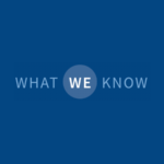 What We Know